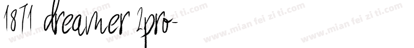 1871 dreamer 2pro字体转换